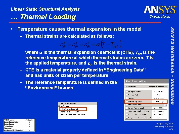 Linear Static Structural Analysis … Thermal Loading Training Manual – Thermal strains are calculated