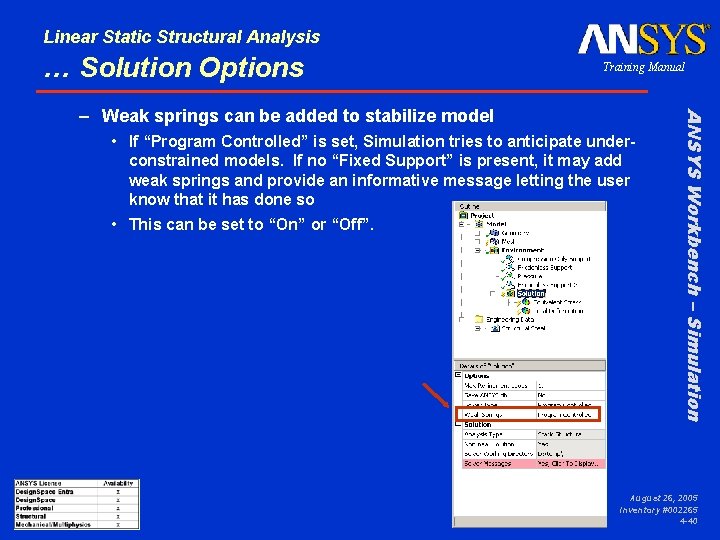 Linear Static Structural Analysis … Solution Options Training Manual • If “Program Controlled” is