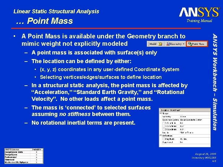 Linear Static Structural Analysis … Point Mass Training Manual – A point mass is