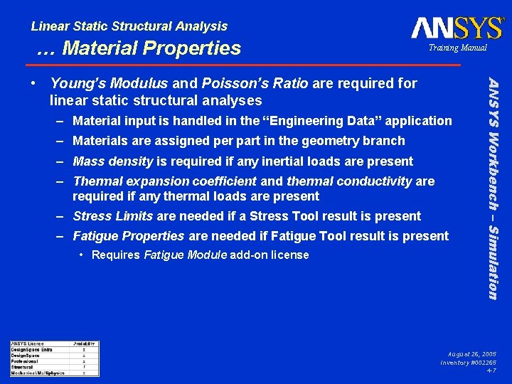 Linear Static Structural Analysis … Material Properties Training Manual – Material input is handled