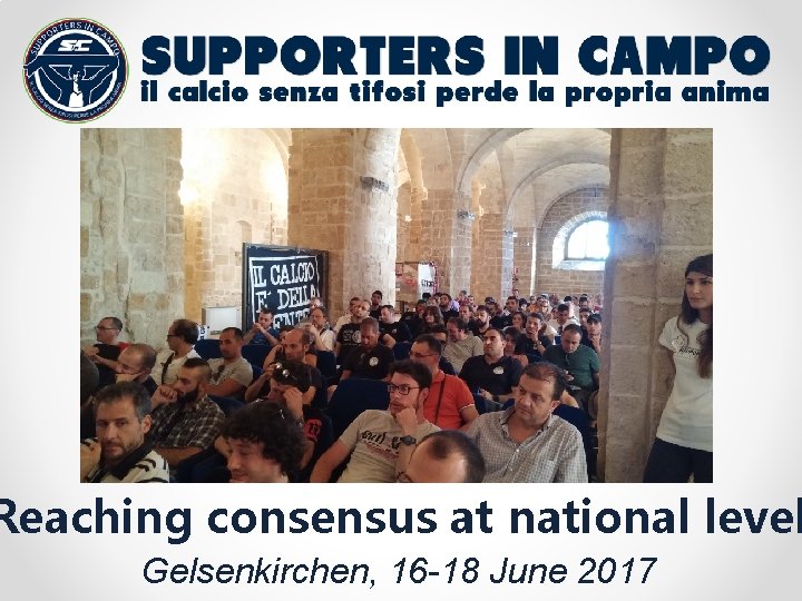 Reaching consensus at national level Gelsenkirchen, 16 -18 June 2017 