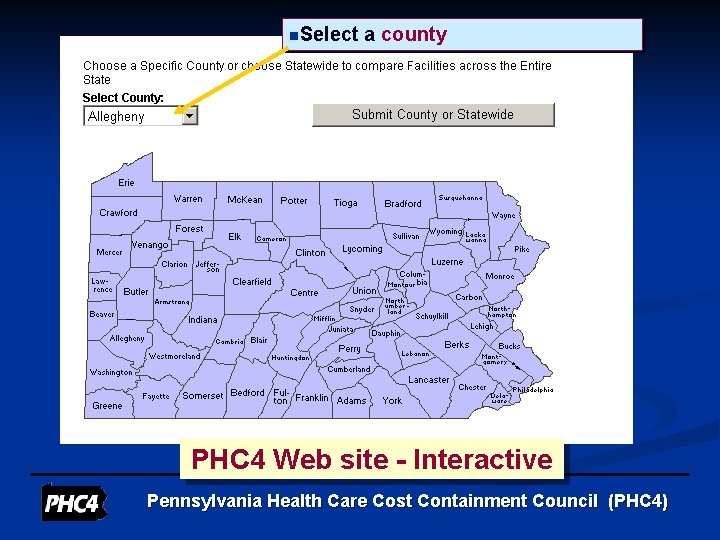 n. Select a county PHC 4 Web site - Interactive Pennsylvania Health Care Cost