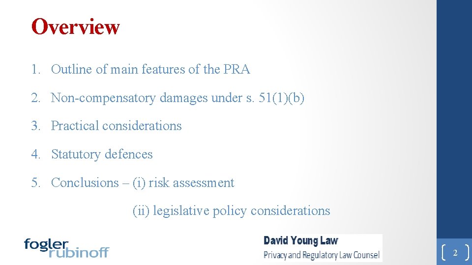 Overview 1. Outline of main features of the PRA 2. Non-compensatory damages under s.