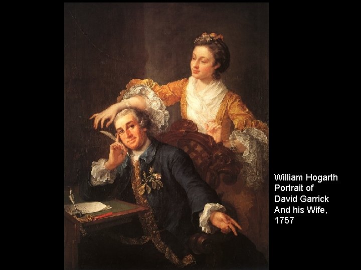 William Hogarth Portrait of David Garrick And his Wife, 1757 