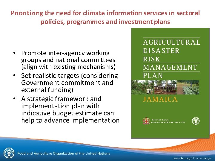 Prioritizing the need for climate information services in sectoral policies, programmes and investment plans