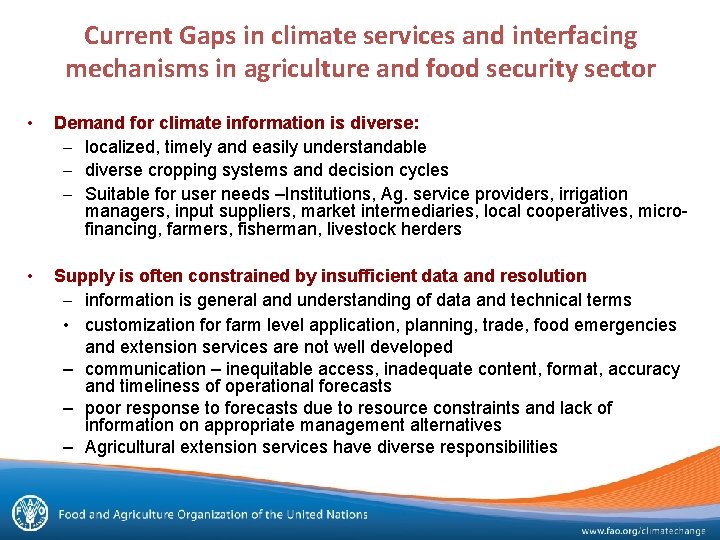 Current Gaps in climate services and interfacing mechanisms in agriculture and food security sector