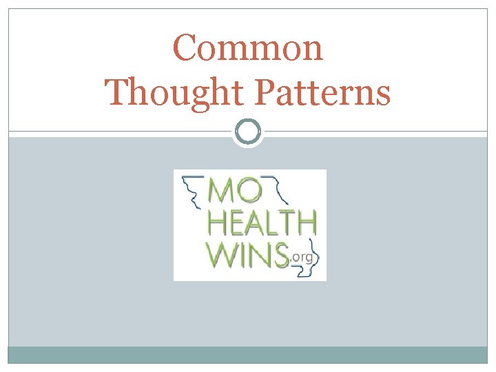 Common Thought Patterns 