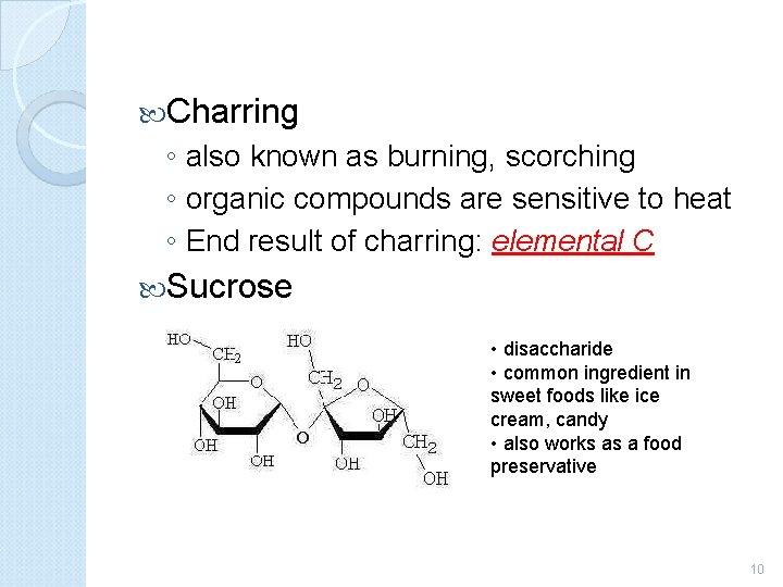  Charring ◦ also known as burning, scorching ◦ organic compounds are sensitive to