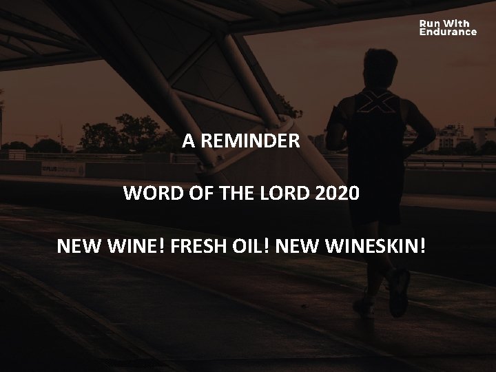 A REMINDER HOW ARE WE DOING SPIRITUALLY? WORD OF THE LORD 2020 NEW WINE! A REMINDER HOW ARE WE DOING SPIRITUALLY? WORD OF THE LORD 2020 NEW WINE!