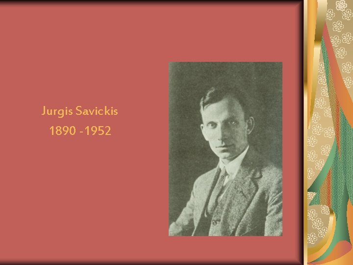 Jurgis Savickis 1890 -1952 