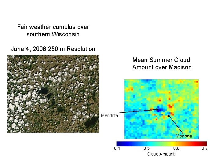 Fair weather cumulus over southern Wisconsin June 4, 2008 250 m Resolution Mean Summer