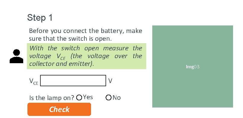 Step 1 Before you connect the battery, make sure that the switch is open.