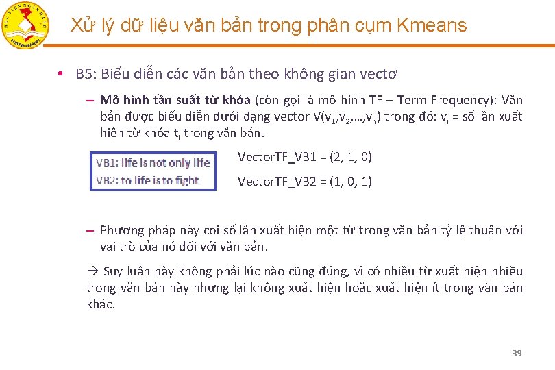 Xử lý dữ liệu văn bản trong phân cụm Kmeans • B 5: Biểu