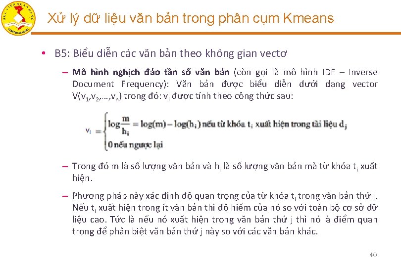 Xử lý dữ liệu văn bản trong phân cụm Kmeans • B 5: Biểu