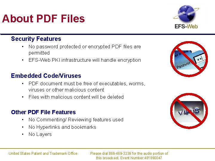 About PDF Files Security Features • No password protected or encrypted PDF files are