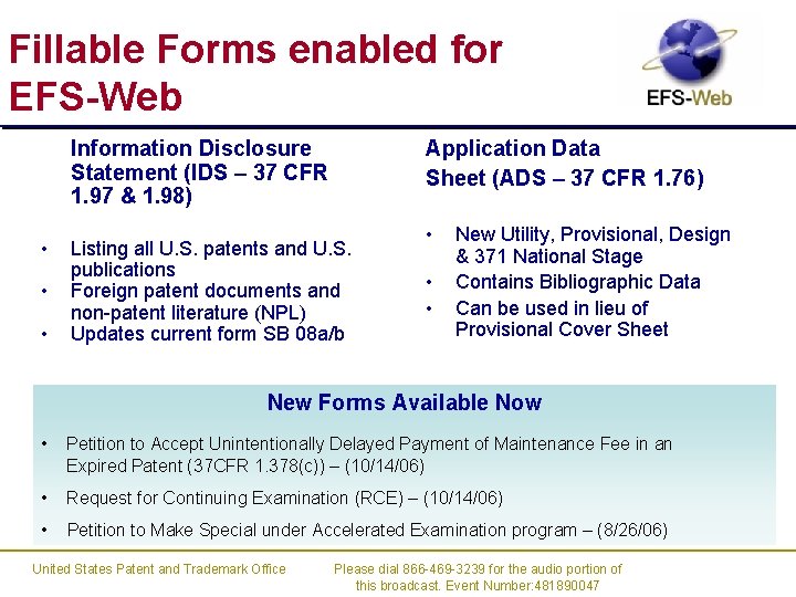 Fillable Forms enabled for EFS-Web Information Disclosure Statement (IDS – 37 CFR 1. 97