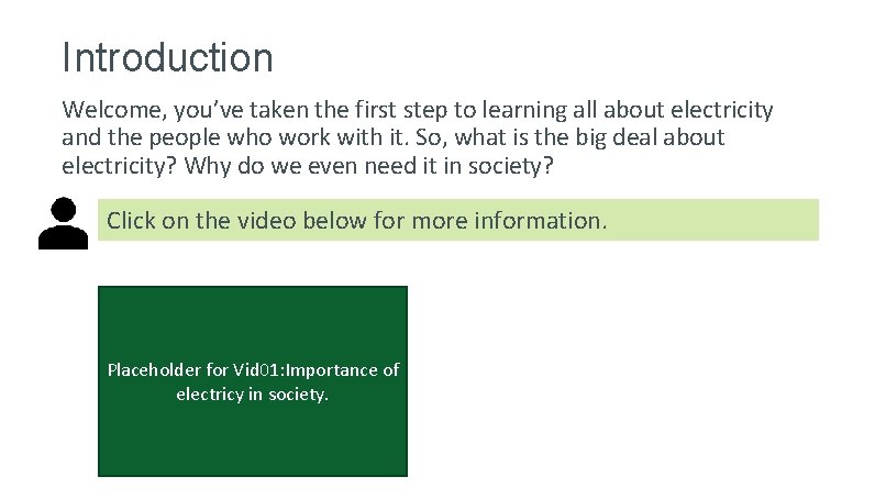 Introduction Welcome, you’ve taken the first step to learning all about electricity and the Introduction Welcome, you’ve taken the first step to learning all about electricity and the