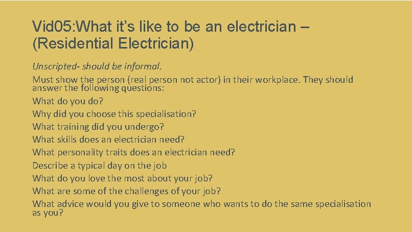 Vid 05: What it’s like to be an electrician – (Residential Electrician) Unscripted- should Vid 05: What it’s like to be an electrician – (Residential Electrician) Unscripted- should