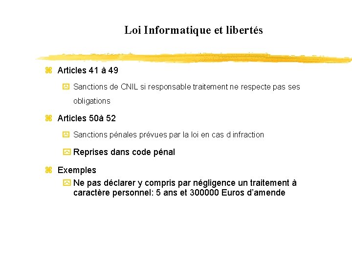 Loi Informatique et libertés z Articles 41 à 49 y Sanctions de CNIL si