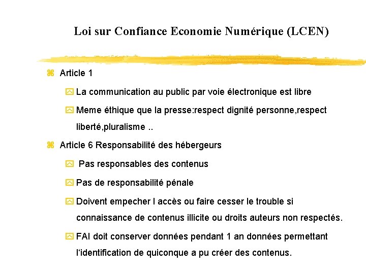 Loi sur Confiance Economie Numérique (LCEN) z Article 1 y La communication au public