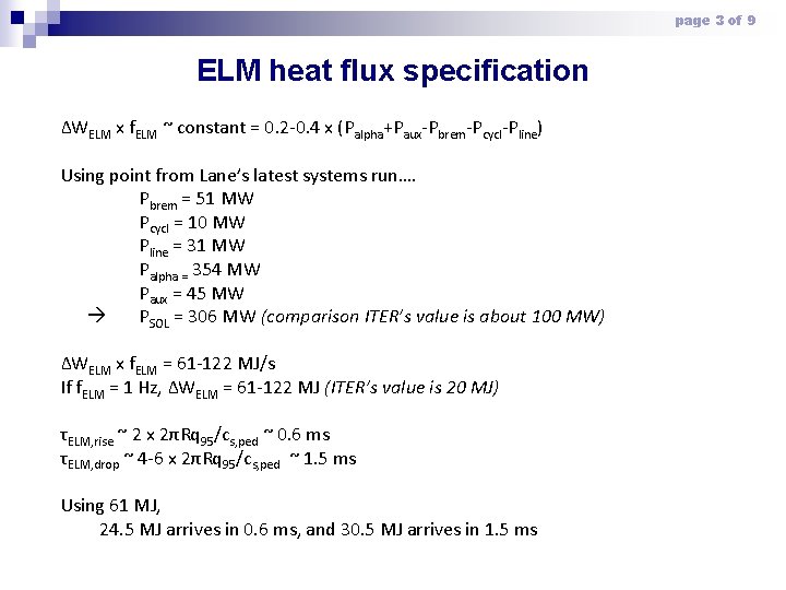 page 3 of 9 ELM heat flux specification ΔWELM x f. ELM ~ constant