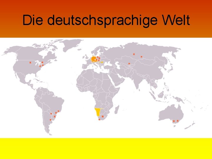 Die deutschsprachige Welt 