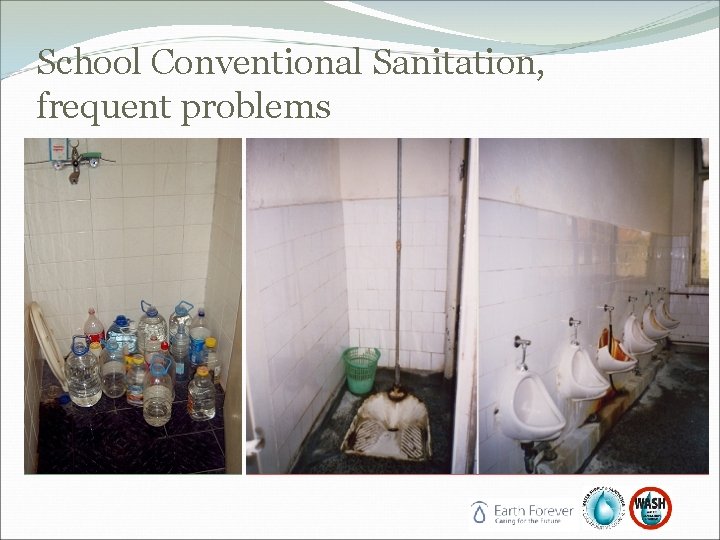 School Conventional Sanitation, frequent problems School Conventional Sanitation, frequent problems