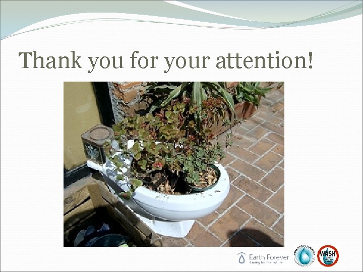 Thank you for your attention! Thank you for your attention!