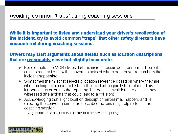 Avoiding common “traps” during coaching sessions While it is important to listen and understand