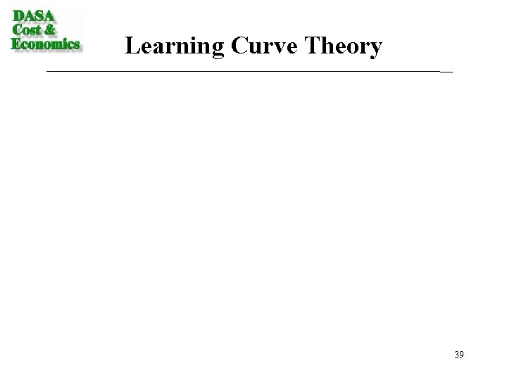 Learning Curve Theory 39 