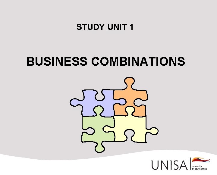 STUDY UNIT 1 BUSINESS COMBINATIONS 