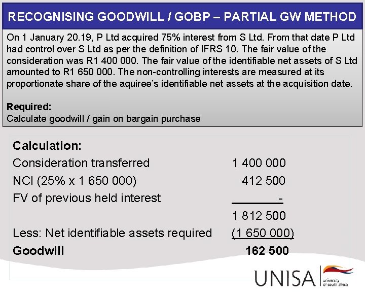RECOGNISING GOODWILL / GOBP – PARTIAL GW METHOD On 1 January 20. 19, P