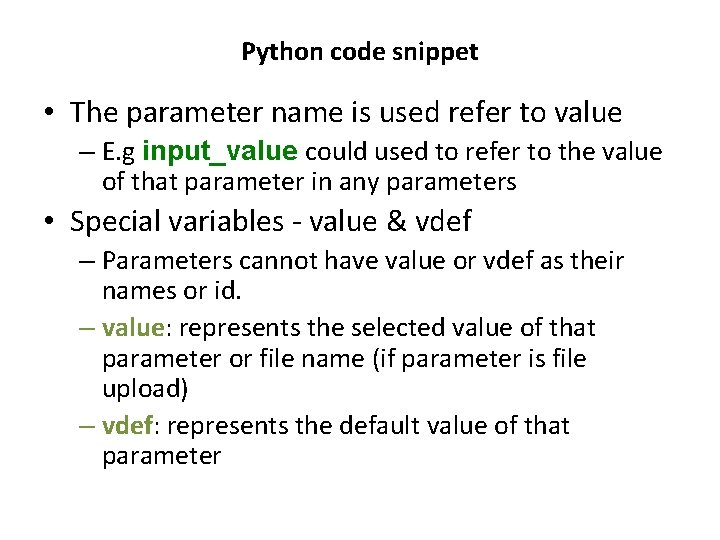 Python code snippet • The parameter name is used refer to value – E.