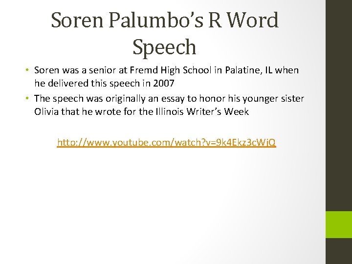 Soren Palumbo’s R Word Speech • Soren was a senior at Fremd High School