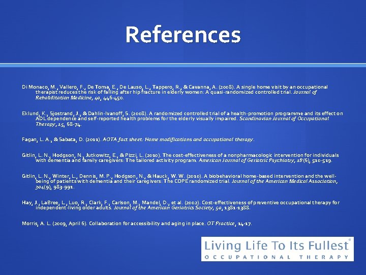 References Di Monaco, M. , Vallero, F. , De Toma, E. , De Lauso,