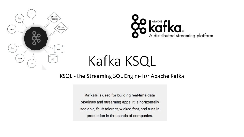 Kafka KSQL - the Streaming SQL Engine for Apache Kafka 