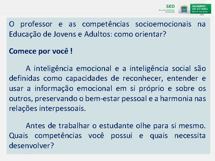 O professor e as competências socioemocionais na Educação de Jovens e Adultos: como orientar?