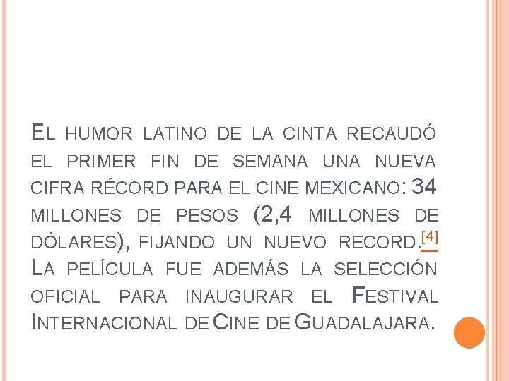EL HUMOR LATINO DE LA CINTA RECAUDÓ EL PRIMER FIN DE SEMANA UNA NUEVA