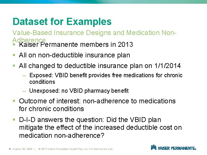 Dataset for Examples Value-Based Insurance Designs and Medication Non. Adherence § Kaiser Permanente members