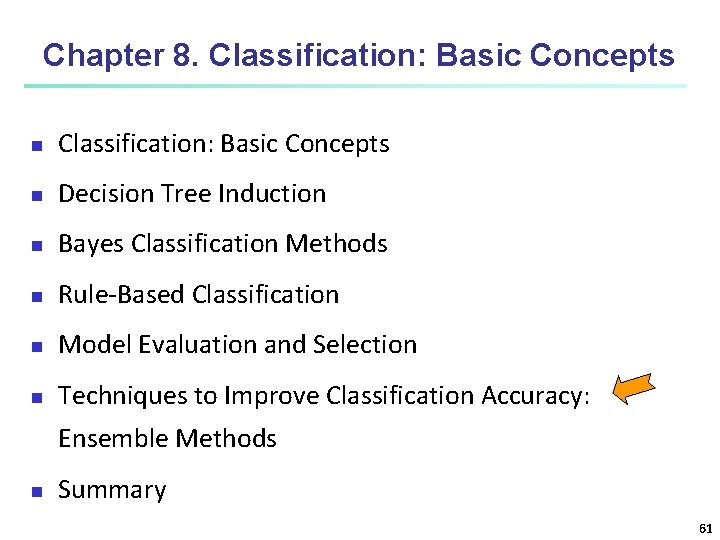 Chapter 8. Classification: Basic Concepts n Decision Tree Induction n Bayes Classification Methods n