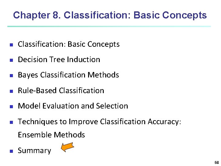 Chapter 8. Classification: Basic Concepts n Decision Tree Induction n Bayes Classification Methods n