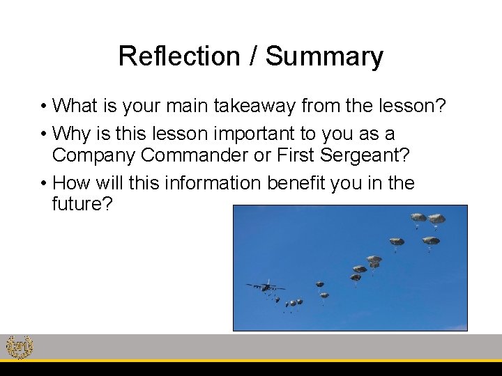 Reflection / Summary • What is your main takeaway from the lesson? • Why