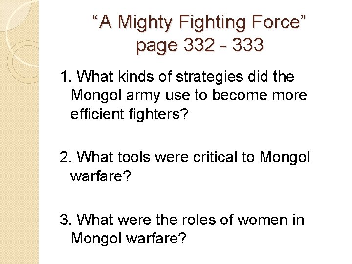 “A Mighty Fighting Force” page 332 - 333 1. What kinds of strategies did