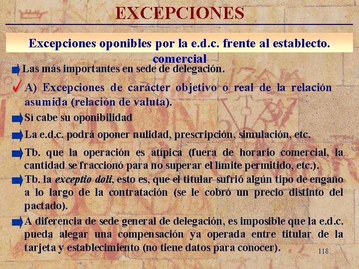 EXCEPCIONES _____________________________ Excepciones oponibles por la e. d. c. frente al establecto. comercial Las
