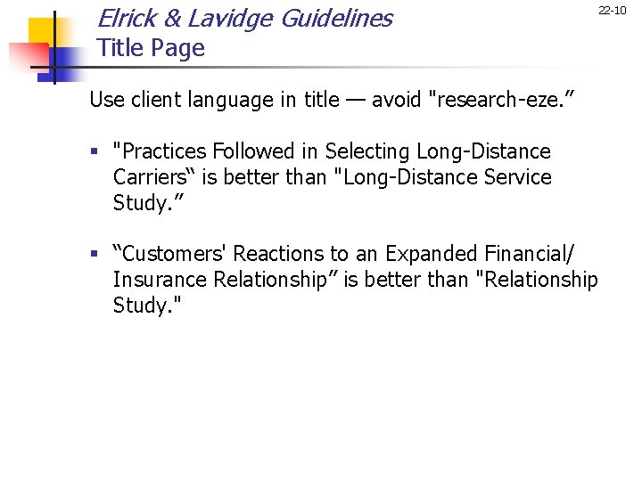 Elrick & Lavidge Guidelines Title Page Use client language in title — avoid "research-eze.