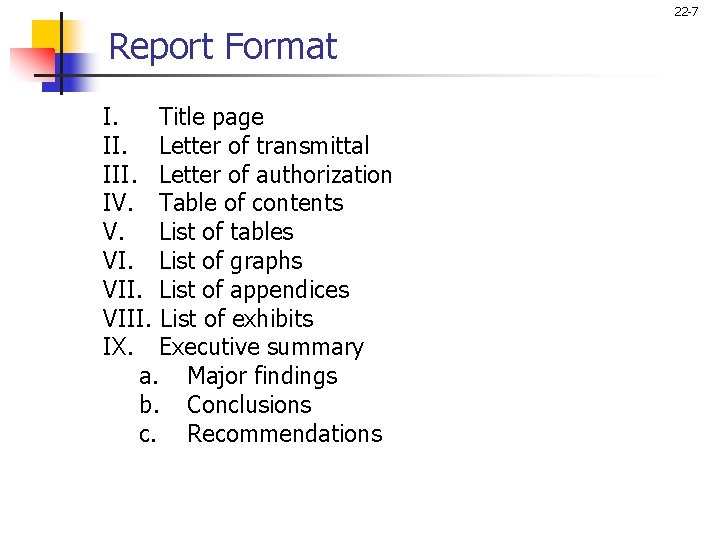 22 -7 Report Format I. Title page II. Letter of transmittal III. Letter of