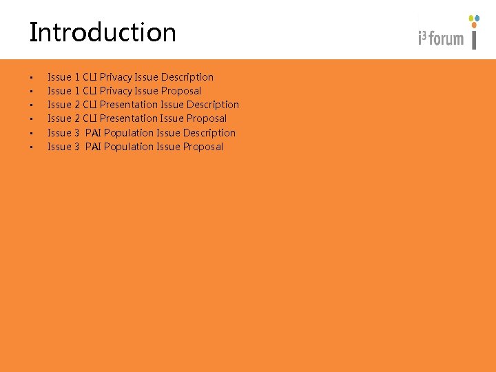 Introduction • • • Issue 1 CLI Privacy Issue Description Issue 1 CLI Privacy