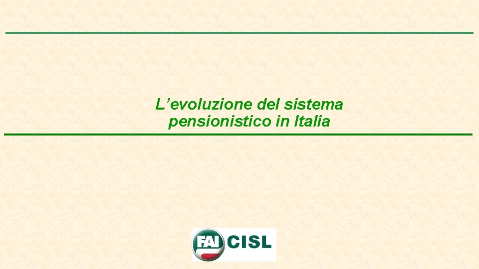 L’evoluzione del sistema pensionistico in Italia 