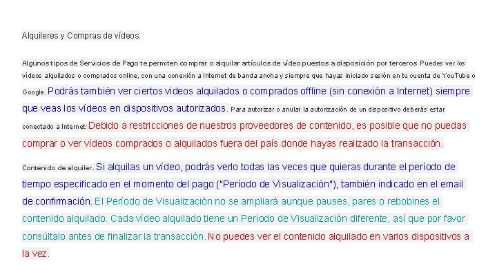 Alquileres y Compras de vídeos. Algunos tipos de Servicios de Pago te permiten comprar