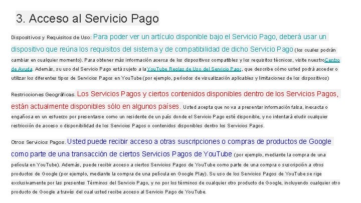 3. Acceso al Servicio Pago Dispositivos y Requisitos de Uso: Para poder ver un